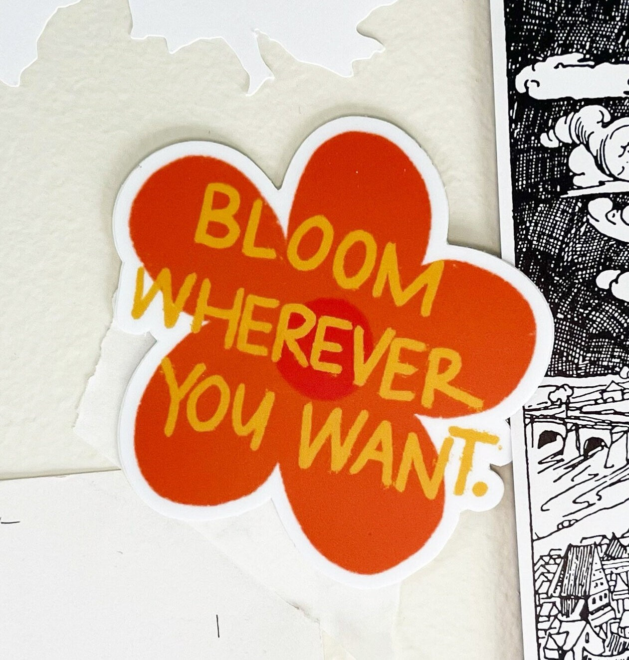 Bloom Wherever You Want Vinyl Sticker